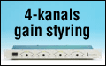4-kanals gain styring