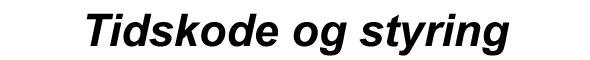 Tidskode og styring