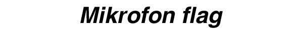 Mikrofon flag