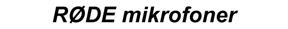 R�DE mikrofoner
