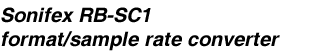 Sonifex RB-SC1 format/sample rate converter