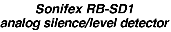Sonifex RB-SD1
silence detector 