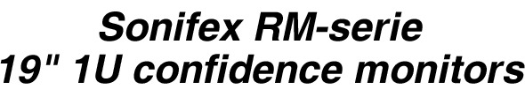 Sonifex RM-serie 19" 1U confidence monitors