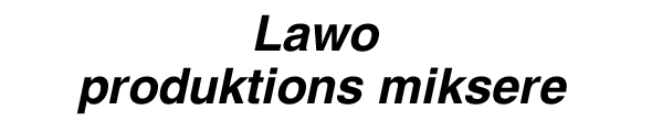 Lawo produktions miksere 